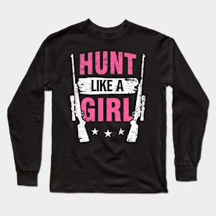 Hunt Like A Girl Long Sleeve T-Shirt